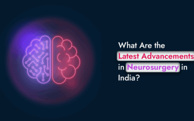 What Are the Latest Advancements in Neurosurgery in India?