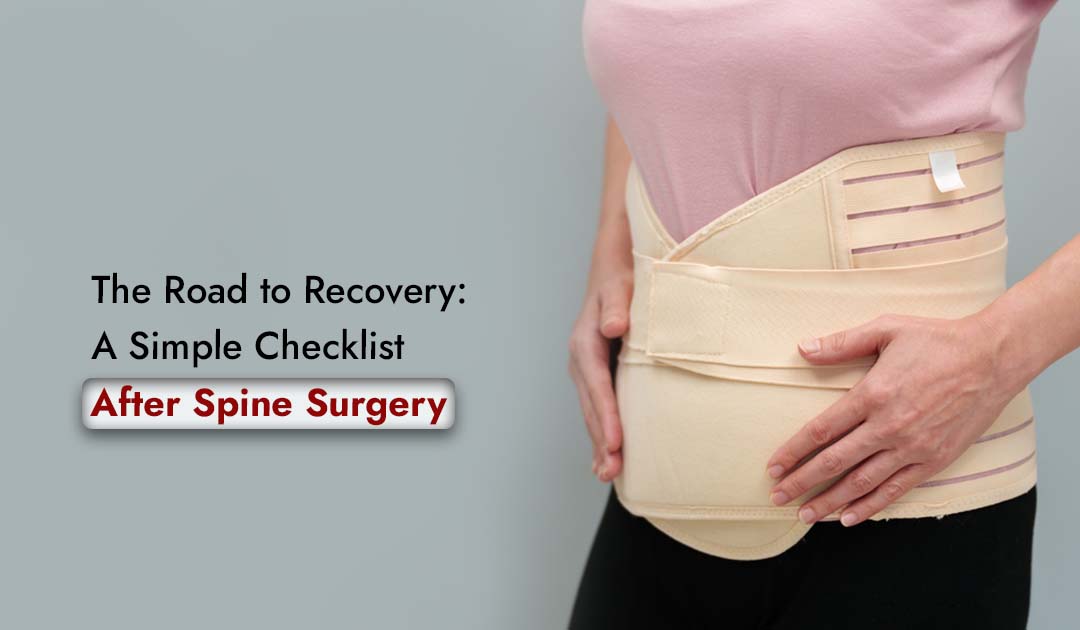 The Road to Recovery: A Simple Checklist After Spine Surgery